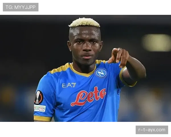 奥斯梅恩压迫能力解析:前场逼抢如何强化整体体系 奥斯梅恩压迫能力解析:前场逼抢如何强化整体体系